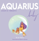 Image for Aquarius Baby - The Zodiac Baby Book Series