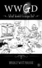 Image for WWGD: What Would Grampa Do?