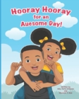 Image for Hooray Hooray for an Auesome Day!