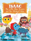 Image for Isaac the Little Blue Dragon and the Stickiest Buns