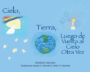 Image for Cielo, Tierra, Luego de Vuelta Al Cielo Otra Vez