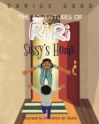 Image for The Adventures of RiRi : Sissy&#39;s Home