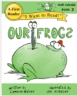Image for Our Frogs : Our House Book 2