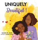 Image for Uniquely Beautiful!