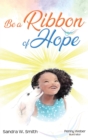 Image for Be a Ribbon of Hope
