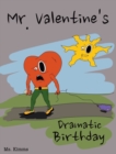 Image for Mr. Valentine&#39;s Dramatic Birthday