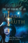 Image for The De-Coding of Jo : Blade of Truth