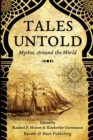 Image for Tales Untold : Mythos Around the World