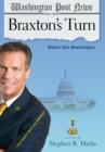 Image for Braxton&#39;s Turn : Watch Out Washington