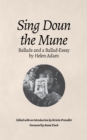 Image for Sing Doun the Mune:  Selected Ballads by Helen Adam: Ballads by Helen Adam