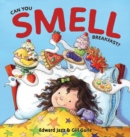 Image for Can You Smell Breakfast? : A Five Senses Book For Kids Series (Kids Food Book, Smell Kids Book)