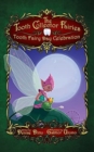 Image for Tooth Collector Fairies : Tooth Fairy Day Celebration