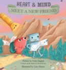 Image for Heart &amp; Mind : Meet A New Friend