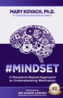 Image for #Mindset : A Research-Based Approach to Understanding Motivation