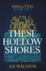 Image for These Hollow Shores