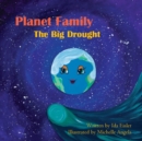 Image for Planet Family : The Big Drought