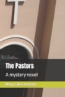 Image for The Pastors : A mystery novel