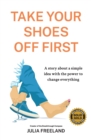 Image for Take Your Shoes Off First