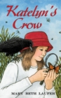 Image for Katelyn&#39;s Crow