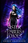 Image for Sister of Embers &amp; Echoes