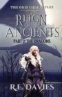 Image for Reign of the Ancients : Part 2: The Dragons