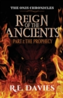 Image for Reign of the Ancients : Part 1: The Prophecy