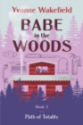 Image for Babe in the Woods: Path of Totality