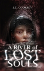 Image for A River of Lost Souls