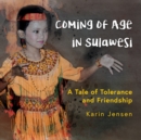 Image for Coming of Age in Sulawesi