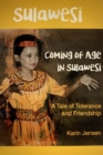 Image for Coming of Age in Sulawesi: A Tale of Tolerance and Friendship