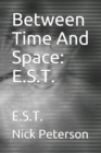 Image for Between Time And Space