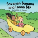 Image for Savanah Banana and Lanna BFF