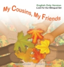 Image for My Cousins, My Friends English Version