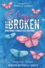 Image for Blessed Not Broken : When Being Strong Is All You Know