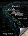Image for Physical Models of Living Systems : Probability, Simulation, Dynamics