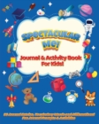 Image for Spectacular Me! Journal &amp; Activity Book For Kids!