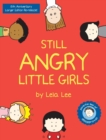 Image for Still Angry Little Girls