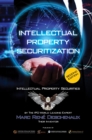 Image for Intellectual Property Securitization: Intellectual Property Securities