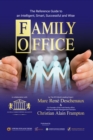 Image for Family Office: The Reference Guide to an Intelligent, Smart, Successful and Wise Family Office