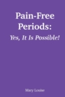 Image for Pain-Free Periods