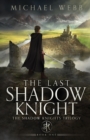 Image for The Last Shadow Knight