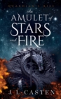 Image for An Amulet of Stars and Fire