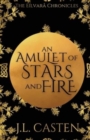 Image for An Amulet of Stars and Fire