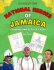 Image for National Heroes of Jamaica Coloring and Activity Book