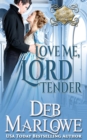 Image for Love Me, Lord Tender