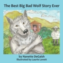 Image for The Best Big Bad Wolf Story Ever