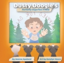 Image for Dusty Doogle&#39;s Perfectly Unperfect Friend