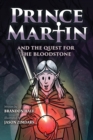 Image for Prince Martin and the Quest for the Bloodstone : A Heroic Saga About Faithfulness, Fortitude, and Redemption (Grayscale Art Edition)