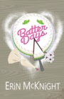 Image for Batter Days