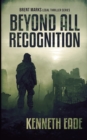 Image for Beyond All Recognition